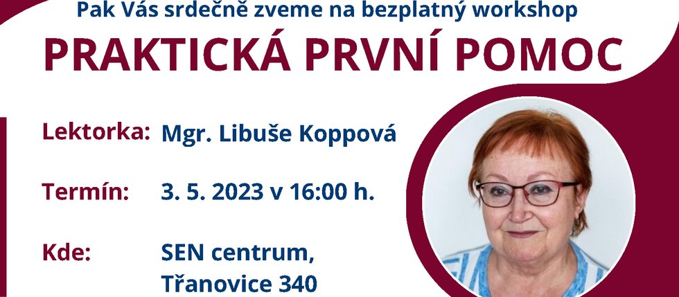 PRAKTICKÁ PRVNÍ POMOC